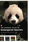 The Penguin Atlas of Endangered Species: A Worldwide Guide to Plants and Animals (Reference)