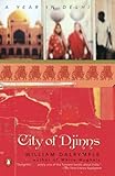 City Of Djinns A Year In Delhi