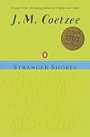 Stranger Shores: Literary Essays