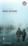 The True Story of Hansel and Gretel