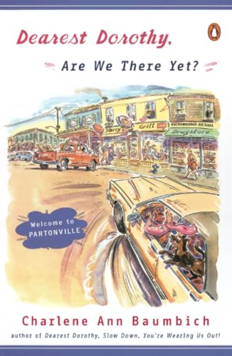 Dearest Dorothy, Are We There Yet? cover