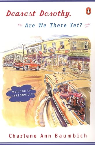 Dearest Dorothy, Are We There Yet? book cover