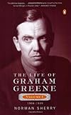 The Life of Graham Greene, Volume I: 1904-1939
