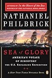Sea Of Glory Americas Voyage Of Discovery The Us Exploring Expedition 18381842