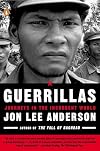 Guerrillas: Journeys in the Insurgent World