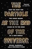 Book cover for “The Particle at the End of the Universe”