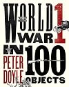 World War I in 100 Objects