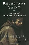 Reluctant Saint: The Life of Francis of Assisi