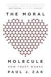 The Moral Molecule: How Trust Works