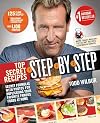 Top Secret Recipes Step-by-Step: Secret Formulas with Photos for Duplicating Your Favorite Famous Foods at Home