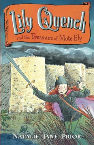 Lily Quench and the Treasure of Mote Ely