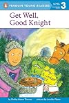 Get Well, Good Knight