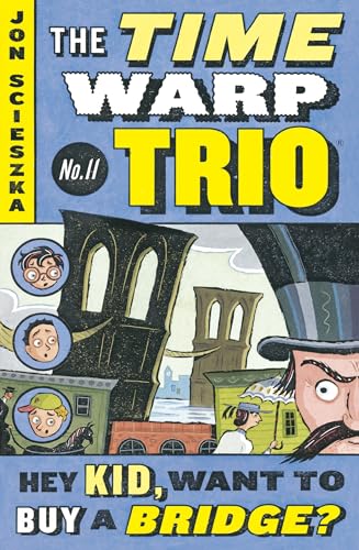 Hey Kid, Want to Buy a Bridge? book cover