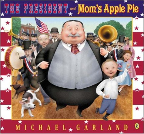 Cover of President and Mom's Apple Pie