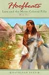 Lara and the Moon-Colored Filly (Hoofbeats, Book 2)