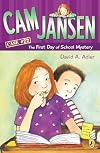 Cam Jansen and the First Day of School Mystery