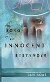 The Song of An Innocent Bystander (Speak)