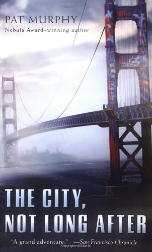 The City, Not Long After book cover