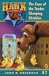 The Case of the Tender Cheeping Chickies