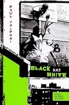 Black and White