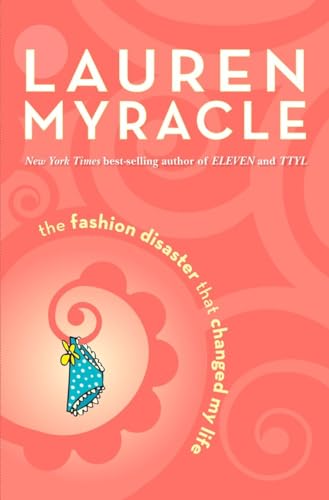 Cover of The Fashion Disaster That Changed My Life