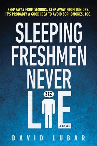 Sleeping Freshmen Never Lie book cover