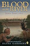 Blood On The River James Town 1607