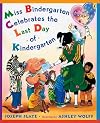 Miss Bindergarten Celebrates the Last Day of Kindergarten