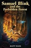 Samuel Blink and the Forbidden Forest