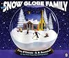 The Snow Globe Family