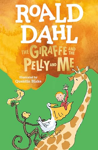 The Giraffe and the Pelly and Me book cover