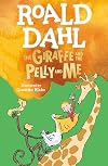 The Giraffe and the Pelly and Me