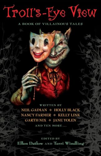 Troll's-Eye View: A Book of Villainous Tales book cover