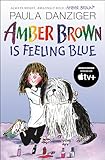 Amber Brown Is Feeling Blue