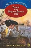 Daniel at the Siege of Boston, 1776