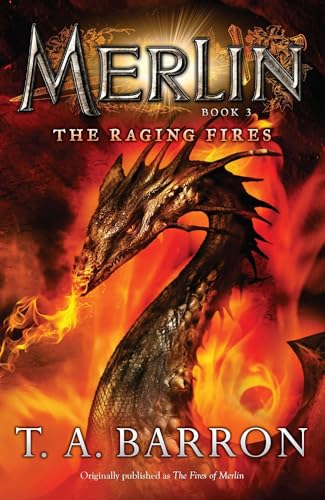 The Raging Fires / The Fires of Merlin book cover