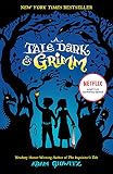 A Tale Dark and Grimm