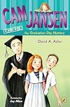 Cam Jansen and the Graduation Day Mystery