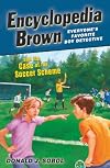 Encyclopedia Brown and the Case of the Soccer Scheme