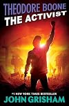Theodore Boone: The Activist