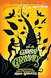 In a Glass Grimmly