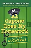 Al Capone Does My Homework (Tales from Alcatraz)