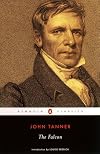 The falcon : a narrative of the captivity and adventures of John Tanner
