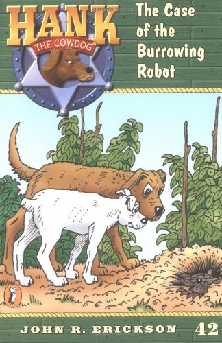 The Case of the Burrowing Robot book cover