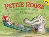 Petite Rouge: A Cajun Red Riding Hood