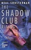 The Shadow Club Rising