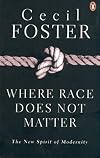 Where Race Does Not Matter