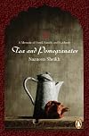 Tea and Pomegranates