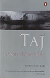 Taj: A Story of Mughal India