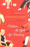 Children of God Go Bowling